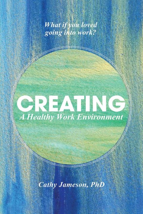 Cover image for book Creating a Healthy Work Environment