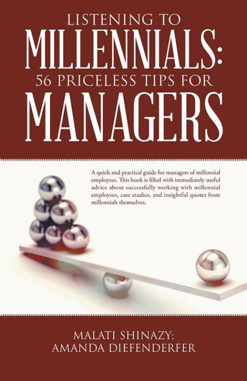 Cover image for book Listening to Millennials: 56 Priceless Tips for Managers