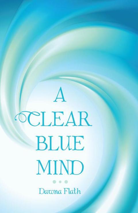 Cover image for book A Clear Blue Mind