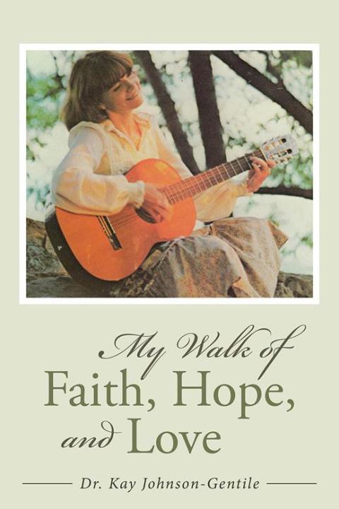 Cover image for book My Walk of Faith, Hope, and Love