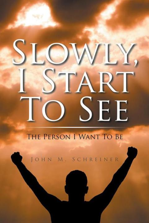 Cover image for book Slowly, I Start to See