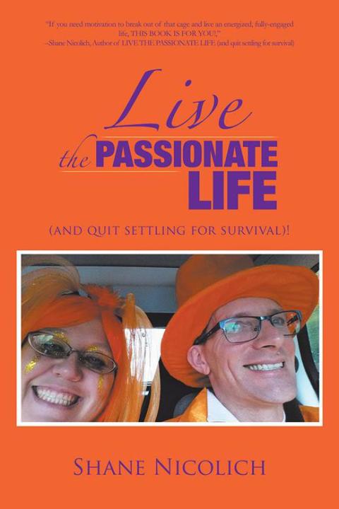Cover image for book Live the Passionate Life