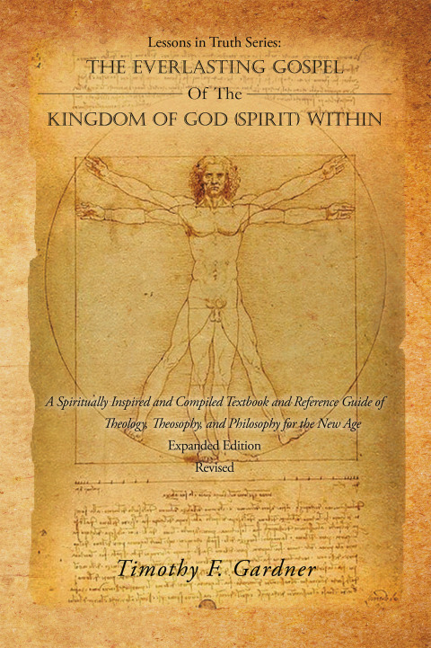 Cover image for book Lessons in Truth Series: THE EVERLASTING GOSPEL OF THE KINGDOM OF GOD (SPIRIT) WITHIN