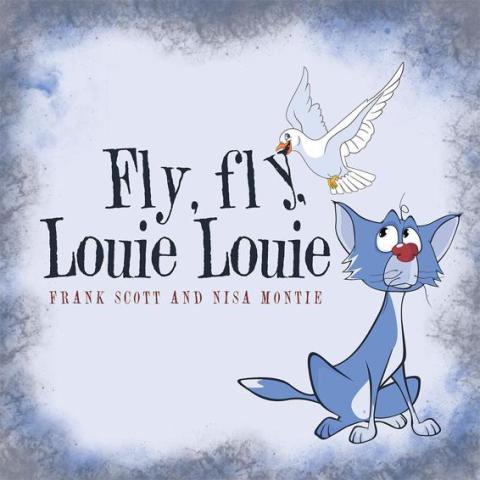 Cover image for book Fly, Fly, Louie Louie