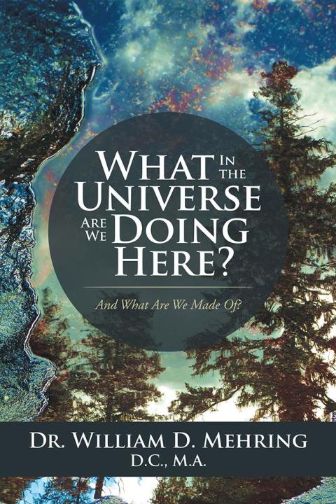 Cover image for book What in the Universe Are We Doing Here?