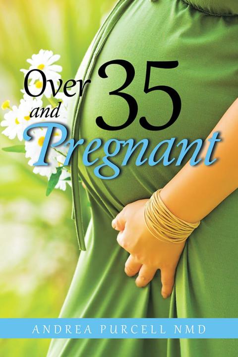 Cover image for book Over 35 and Pregnant