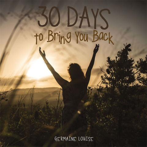 Cover image for book 30 Days to Bring You Back