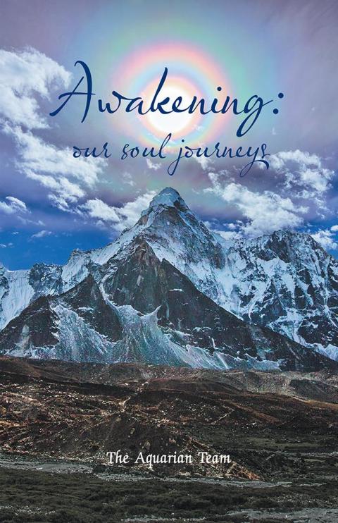 Cover image for book Awakening: Our Soul Journeys