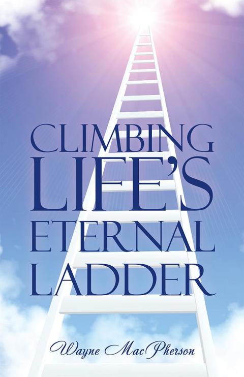 Cover image for book Climbing Life's Eternal Ladder