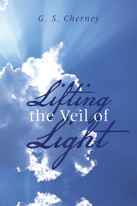 Cover image for book Lifting the Veil of Light