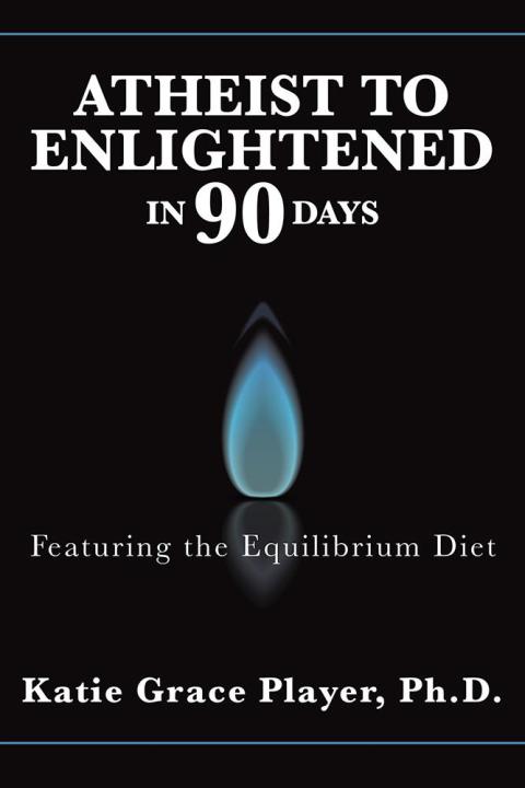 Cover image for book Atheist to Enlightened in 90 Days