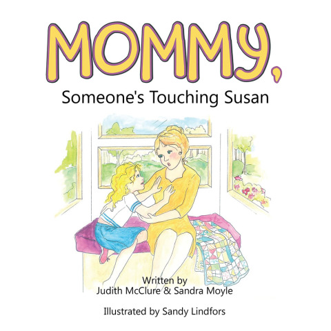 Cover image for book Mommy, Someone’S Touching Susan
