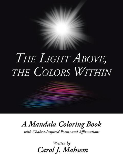 Cover image for book The Light Above, the Colors Within