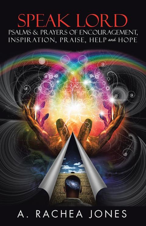 Cover image for book Speak Lord Psalms & Prayers of Encouragement, Inspiration, Praise, Help and Hope