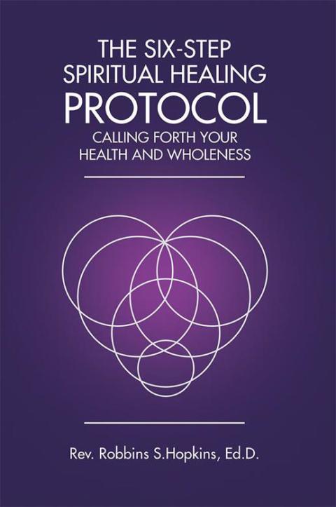 Cover image for book The Six-Step Spiritual Healing Protocol