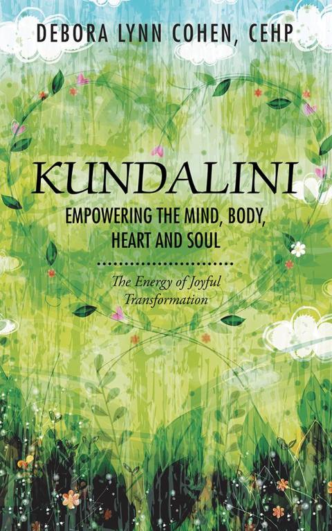 Cover image for book Kundalini Empowering the Mind, Body, Heart and Soul