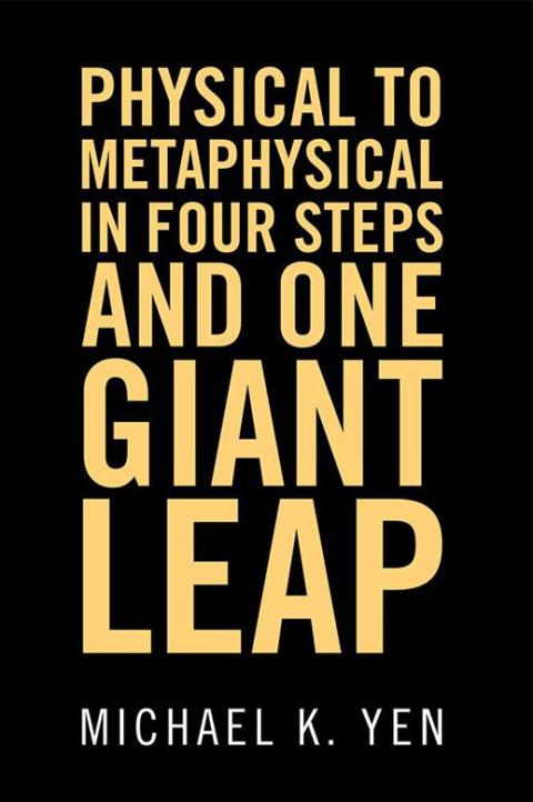 Cover image for book Physical to Metaphysical in Four Steps and One Giant Leap