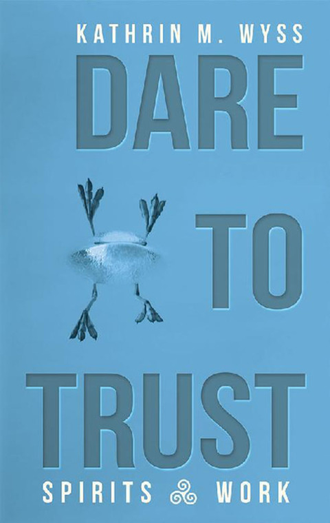 Cover image for book Dare to Trust
