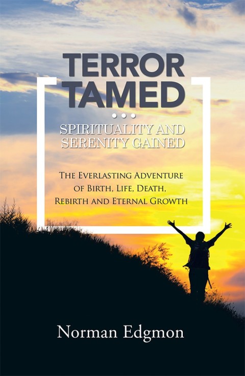 Cover image for book Terror Tamed...Spirituality and Serenity Gained