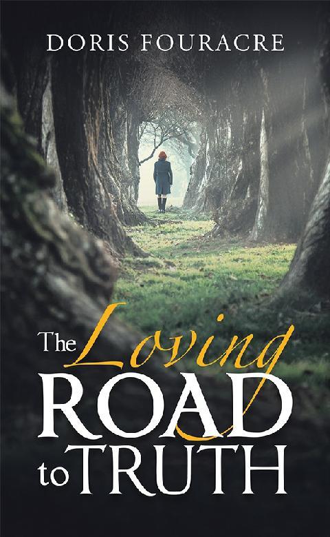 Cover image for book The Loving Road to Truth