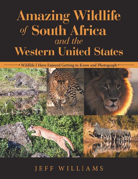 Cover image for book Amazing Wildlife of South Africa and the Western United States
