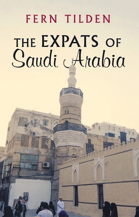 Cover image for book The Expats of Saudi Arabia