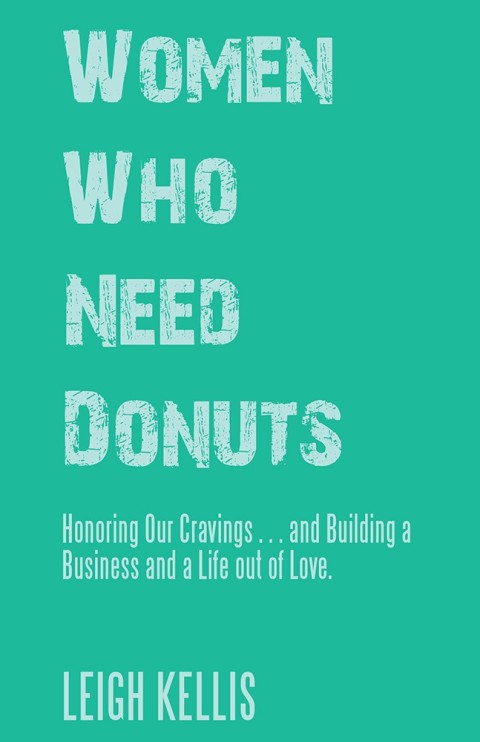 Cover image for book Women Who Need Donuts