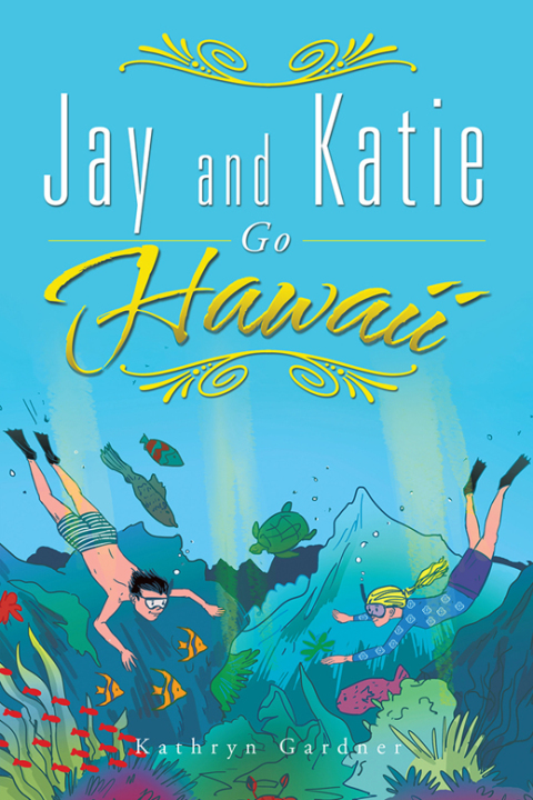 Cover image for book Jay and Katie Go Hawaii