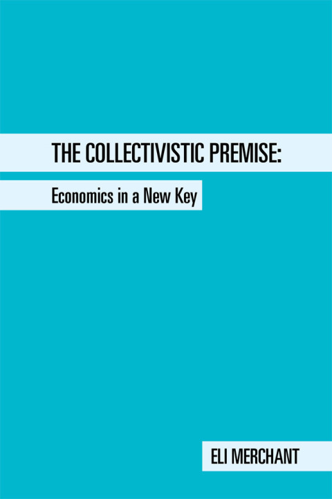 Cover image for book The Collectivistic Premise
