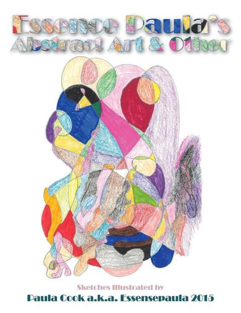 Cover image for book Essence Paula’S Abstract Art & Other