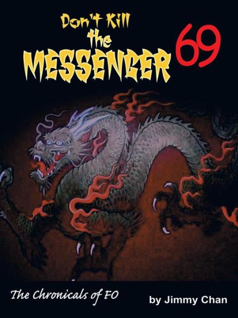 Cover image for book Don't Kill the Messenger 69...The Chronicles of Fo