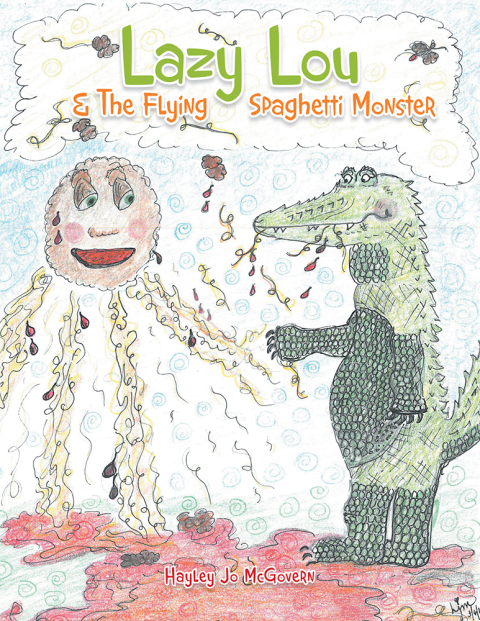 Cover image for book Lazy Lou and the Flying Spaghetti Monster