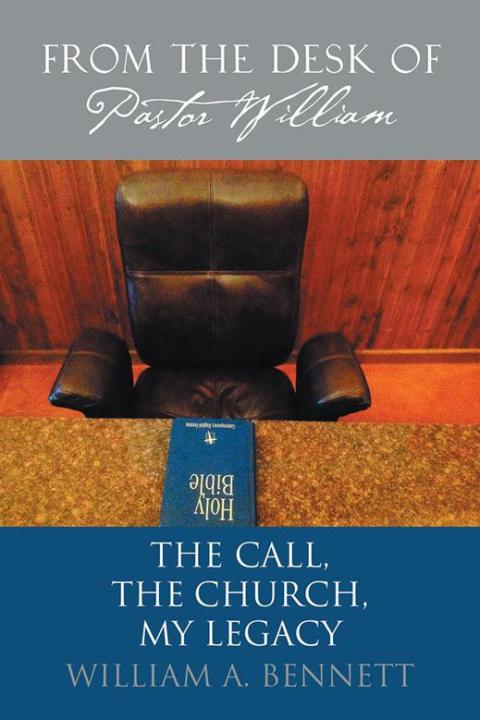 Cover image for book From the Desk of Pastor William