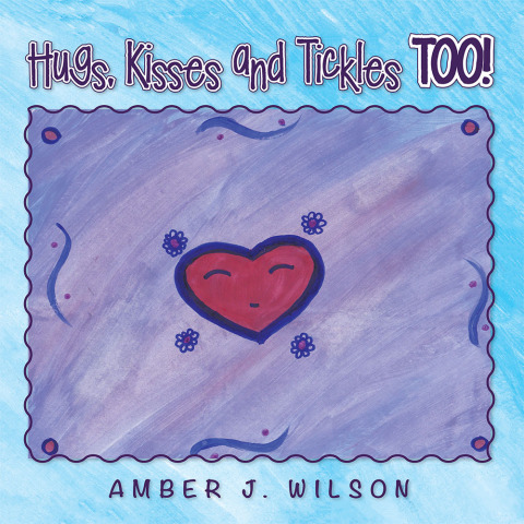 Cover image for book Hugs, Kisses and Tickles Too!