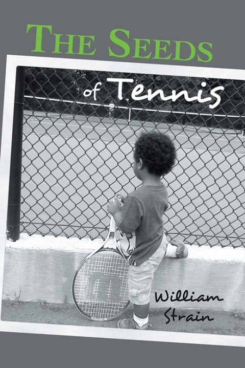 Cover image for book The Seeds of Tennis