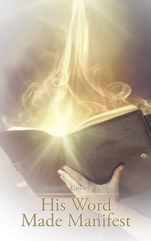 Cover image for book His Word Made Manifest