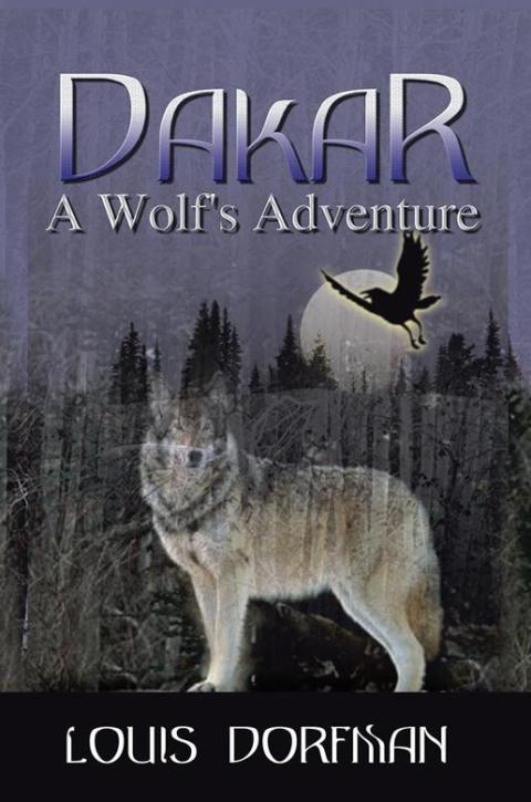 Cover image for book Dakar, a Wolf's Adventure