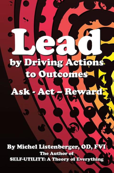 Cover image for book Lead  by Driving Actions  to Outcomes