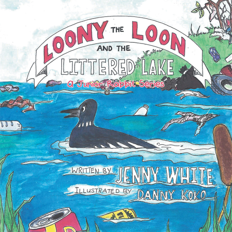 Cover image for book Loony the Loon and the Littered Lake