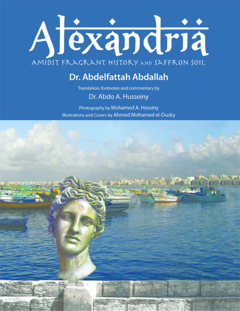 Cover image for book Alexandria Amidst Fragrant History and Saffron Soil