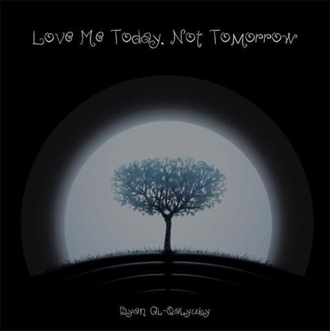 Cover image for book Love Me Today, Not Tomorrow