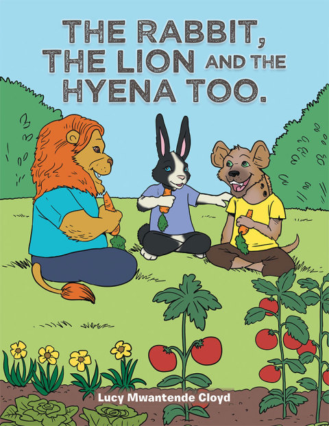 Cover image for book The Rabbit, the Lion and the Hyena Too.