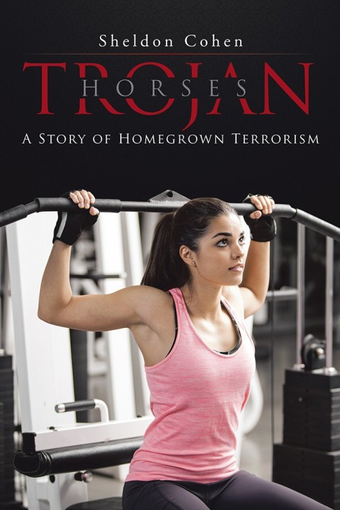 Cover image for book Trojan Horses: a Story of Homegrown Terrorism