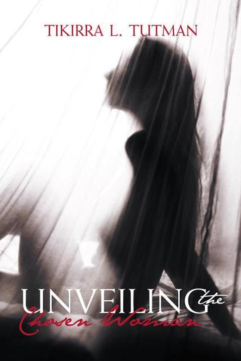 Cover image for book Unveiling the Chosen Woman