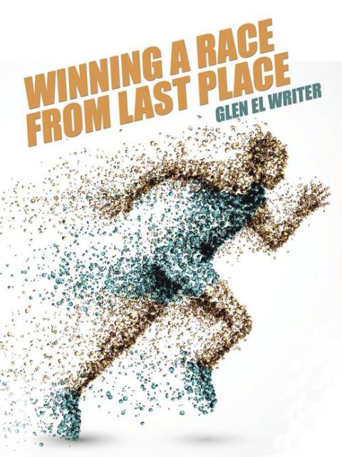 Cover image for book Winning a Race from Last Place