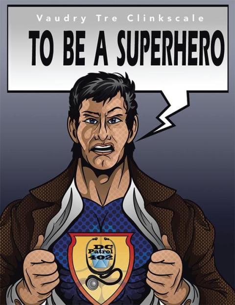 Cover image for book To Be a Superhero