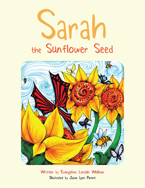 Cover image for book Sarah the Sunflower Seed