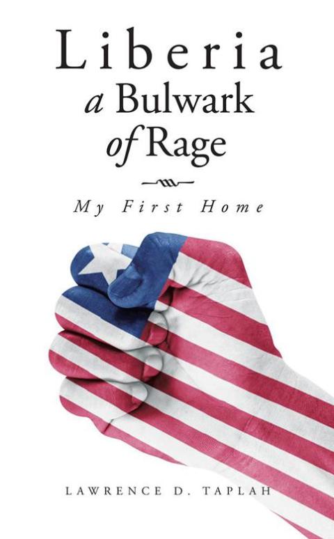 Cover image for book Liberia, a Bulwark of Rage