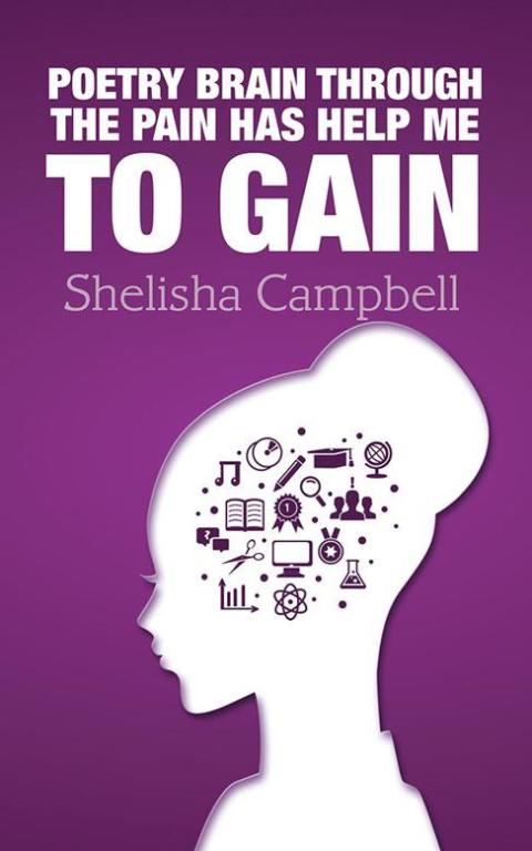 Cover image for book Poetry Brain Through the Pain Has Help Me to Gain