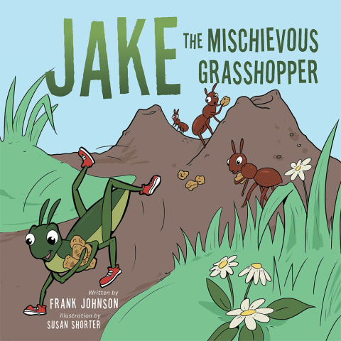 Cover image for book Jake  the  Mischievous Grasshopper